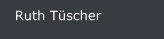 Ruth Tüscher