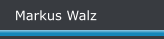 Markus Walz